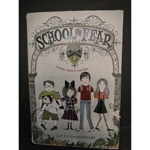 School of Fear by Gitty Daneshvari